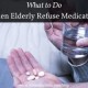 What to Do When Elderly Refuse Medication what-to-do-when-elderly-refuse-medication-300x192-3992dd47362da3ed22624e3c9ca76aff2cae0900