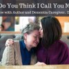 “Why Do You Think I Call You Mama?†An Interview with Author and Dementia Caregiver, Debbie Keys an-interview-with-author-and-dementia-caregiver-debbie-keys-300x192-aa6180b22ab23de4845661720a7923f3934e1dea