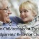 Talking to Children About Their Elderly Grandparents’ Behavior Changes talking-to-children-about-their-elderly-grandparents-behavior-changes-300x158-580115bca7435ea95f3d6c388c1b1b6fefc3a3ea